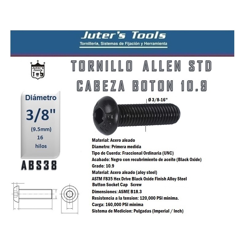 ALLEN CILINDRICO BOTON 3/8-16" GRADO 10.9 ALLEN CILINDRICO BOTON 3/8-16" GRADO 10.9
