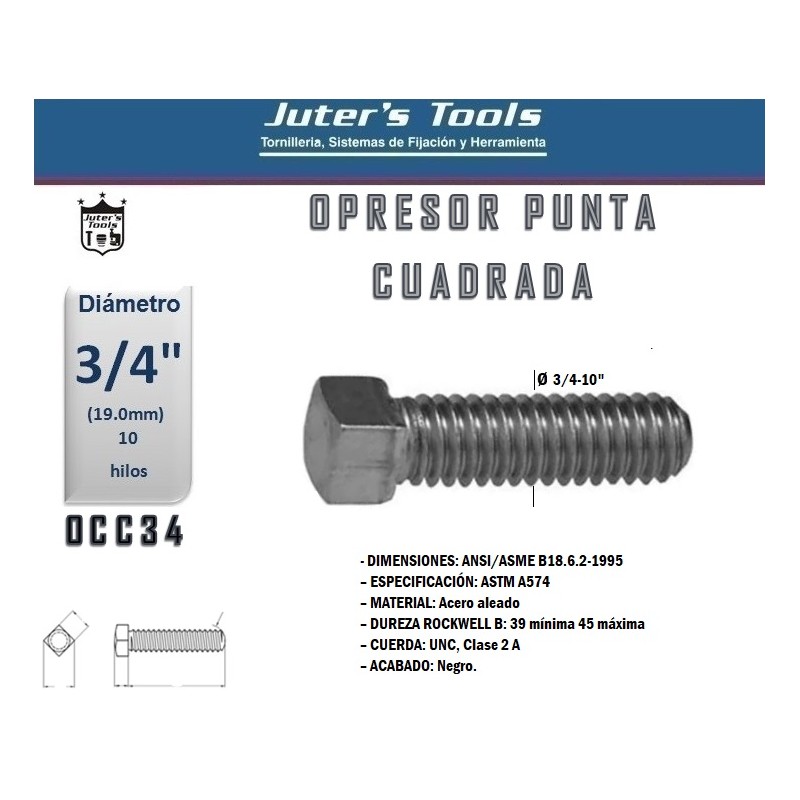 OPRESOR CABEZA CUADRADA 3/4-10"