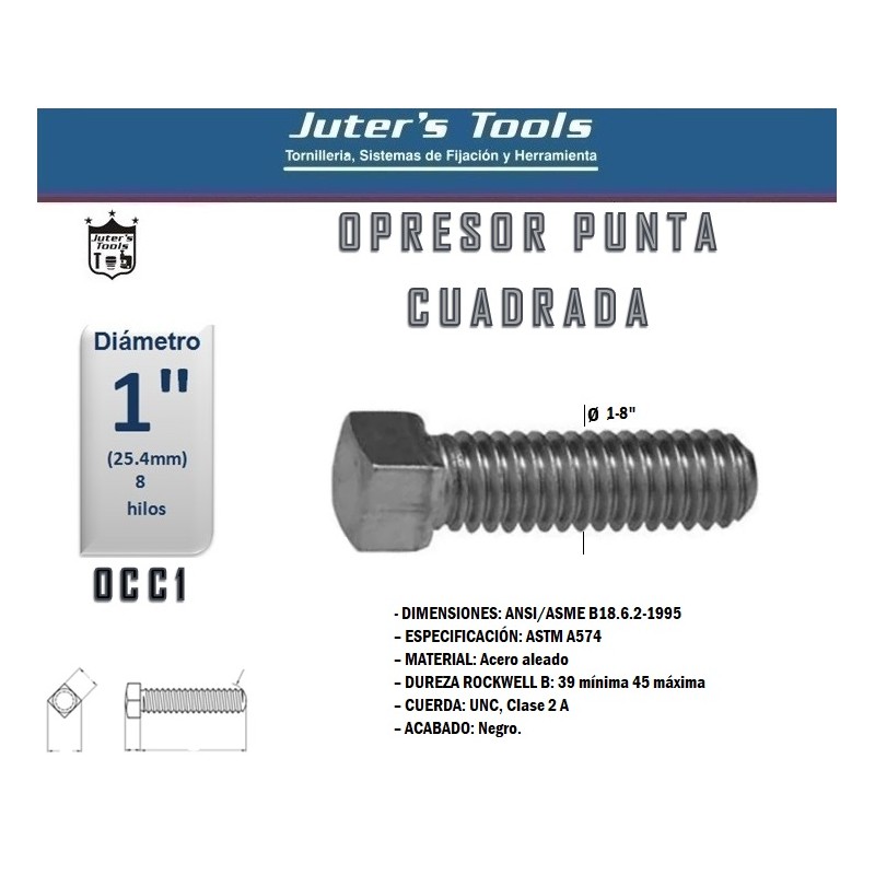 OPRESOR CABEZA CUADRADA 1-8"